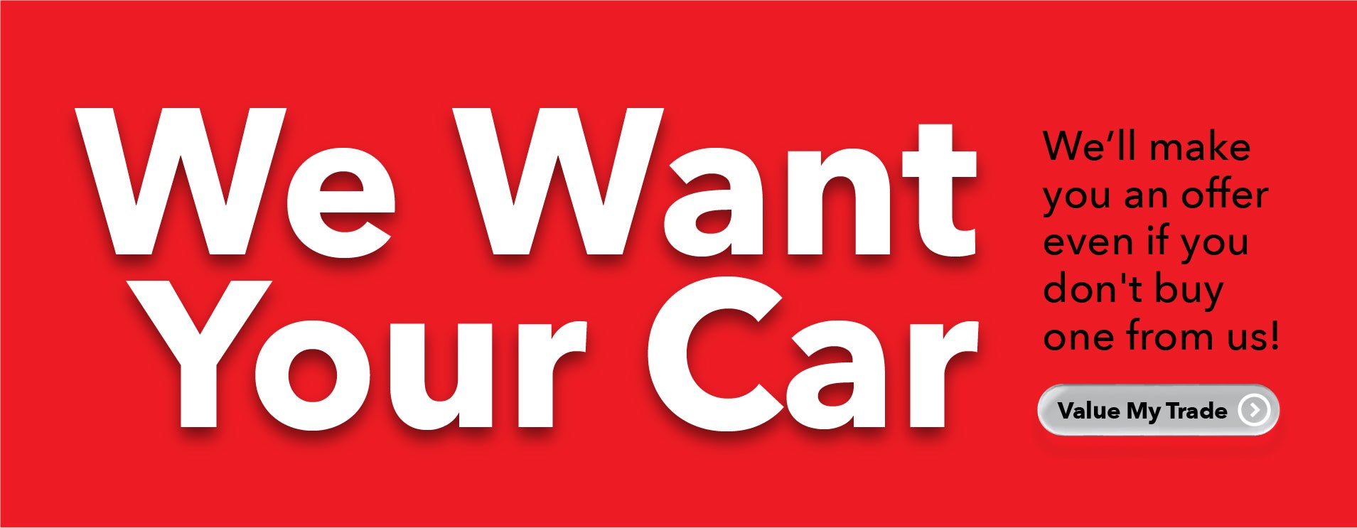 We want your trade at Bommarito Honda Superstore